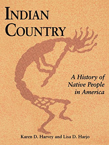 Indian Country (PB) A History of Native People in America [Paperback]