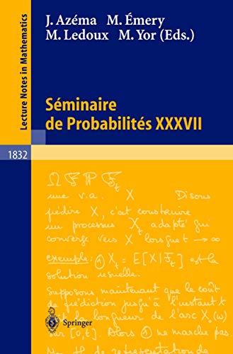 Sminaire de Probabilits XXXVII [Paperback]