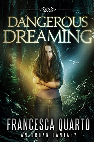 Dangerous Dreaming (the Witch Of Appalachia) (volume 2) [Paperback]