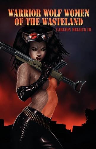 Warrior Wolf Women Of The Wasteland [Paperback]