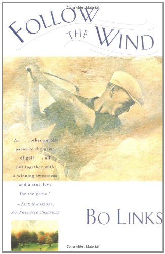 Follow the Wind Tales from the Caddy Yard [Paperback]