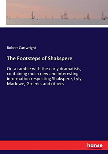 Footsteps of Shakspere [Paperback]