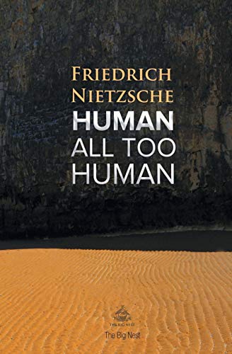 Human, All Too Human  A Book for Free Spirits [Paperback]