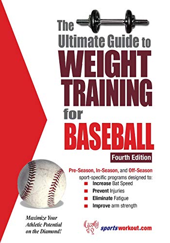 Ultimate Guide To Weight Training For Baseball [Paperback]