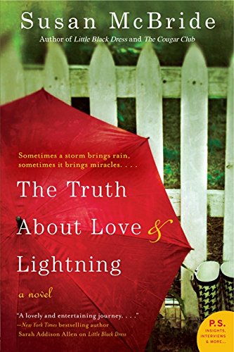 The Truth About Love and Lightning A Novel [Paperback]