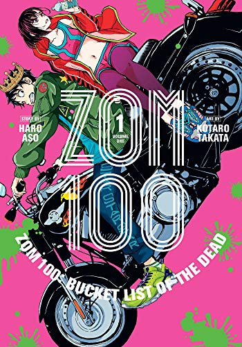 Zom 100 Bucket List of the Dead, Vol. 1 [Paperback]