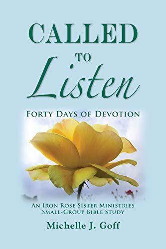 Called to Listen  Forty Days of Devotion [Paperback]