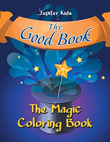 Good Book  The Magic Coloring Book [Paperback]