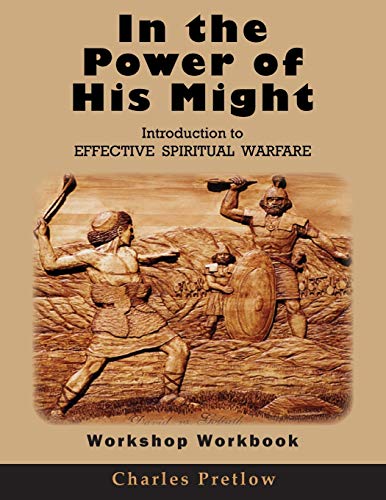 In The Power Of His Might Workshop Workbook [Paperback]