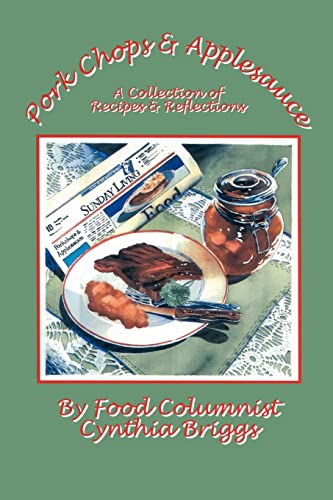 Pork Chops And Applesauce A Collection Of Recipes And Reflections [Paperback]