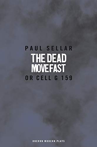 The Dead Move Fast [Paperback]