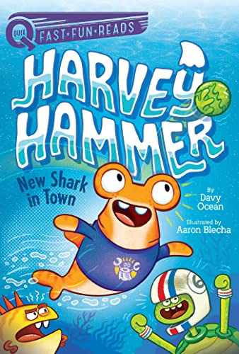 New Shark in Town Harvey Hammer 1 [Hardcover]
