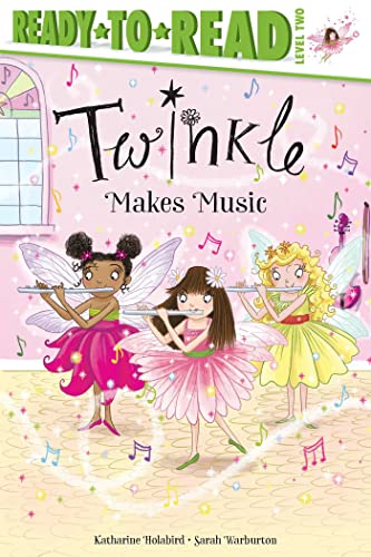 Twinkle Makes Music Ready-to-Read Level 2 [Hardcover]