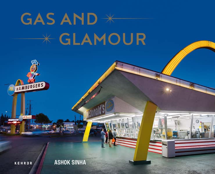 GAS AND GLAMOUR Roadside Architecture in Los Angeles [Hardcover]