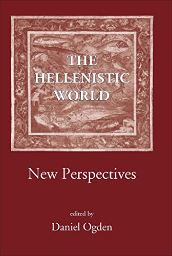 The Hellenistic World New Perspectives [Paperback]