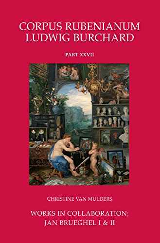 Works in Collaboration Jan Brueghel I &amp II [Hardcover]
