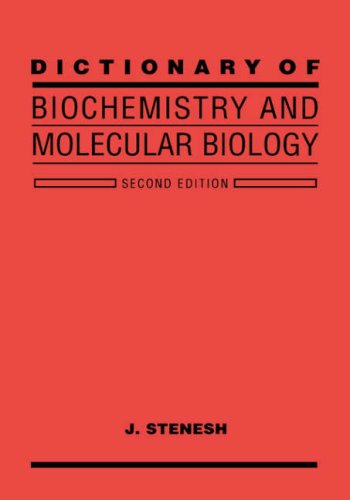 Dictionary of Biochemistry and Molecular Biology [Hardcover]