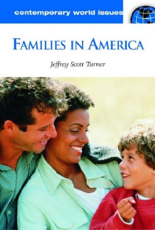 Families In America A Reference Handbook (contemporary World Issues) [Hardcover]
