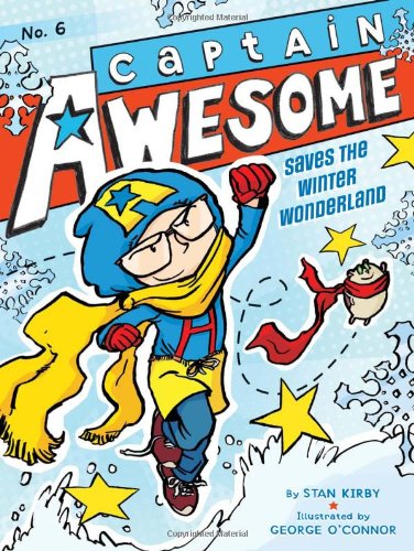 Captain Awesome Saves the Winter Wonderland [Paperback]