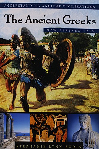 The Ancient Greeks New Perspectives (understanding Ancient Civilizations) [Hardcover]