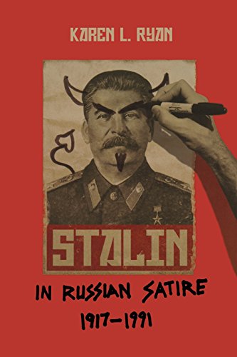 Stalin in Russian Satire, 19171991 [Paperback]