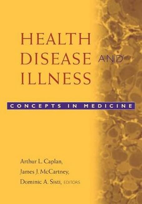 Health, Disease, and Illness Concepts in Medicine [Paperback]