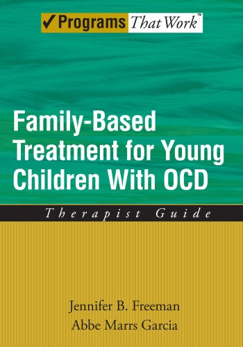 Family Based Treatment for Young Children With OCD Therapist Guide [Paperback]