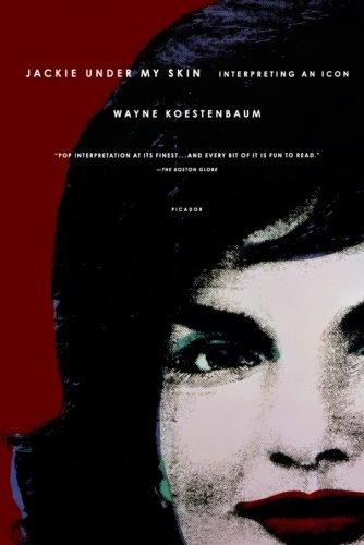 Jackie Under My Skin Interpreting an Icon [Paperback]
