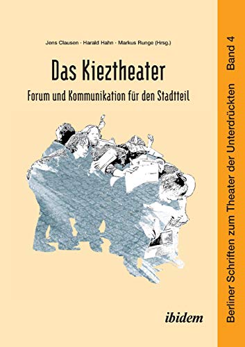 Kieztheater  Forum und Kommunikation Fr Den Stadtteil [Paperback]