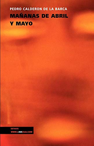 Ma&241anas de abril y mayo [Paperback]