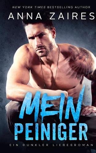 Mein Peiniger Ein Dunkler Liebesroman (german Edition) [Paperback]