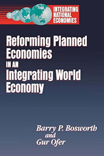 Reforming Planned Economies in an Integrating World Economy [Paperback]
