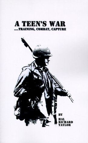 Teen's War  Training, Combat, Capture [Paperback]