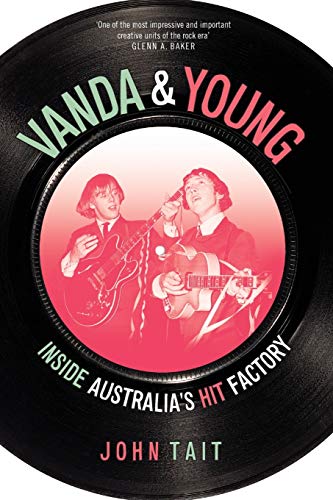 Vanda &amp Young Inside Australia&39s Hit Factory [Paperback]