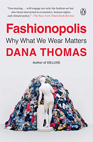 Fashionopolis Why What We Wear Matters [Paperback]