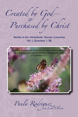 Created By God--Purchased By Christ [Paperback]
