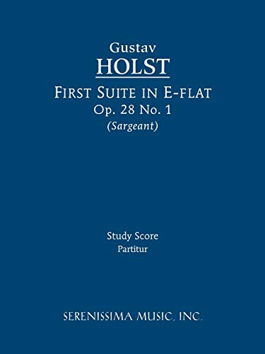 First Suite In E-Flat, Op. 28 No. 1 Study Score [Paperback]