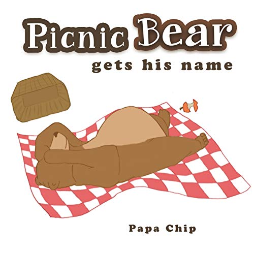 Picnic Bear Gets His Name [Paperback]
