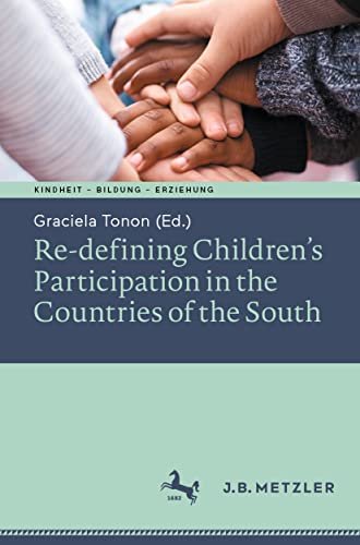 Re-defining Childrens Participation in the Countries of the South [Paperback]
