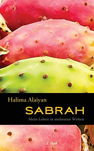 Sabrah - Mein Leben In Mehreren Welten (german Edition) [Paperback]