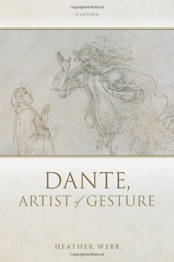 Dante, Artist of Gesture [Hardcover]