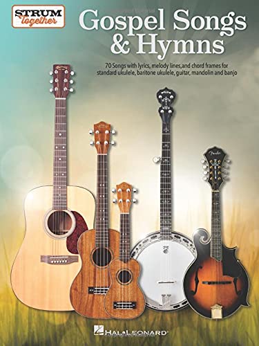 Gospel Songs & Hymns - Strum Together 70 Songs with Lyrics, Melody Lines, a [Paperback]