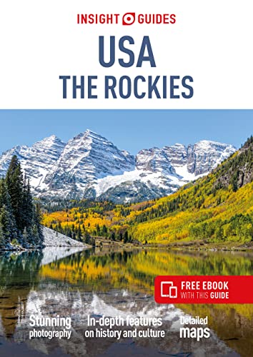 Insight Guides USA The Rockies (Travel Guide with Free eBook) [Paperback]