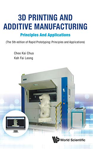 3d Printing And Additive Manufacturing Principles And Applications Fifth Editi [Hardcover]
