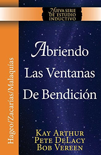 Abriendo Las Ventanas De Bendicion - Hageo / Zacarias / Malaquias / Opening The  [Paperback]