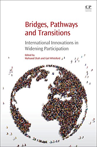 Bridges, Pathways and Transitions International Innovations in Widening Partici [Paperback]