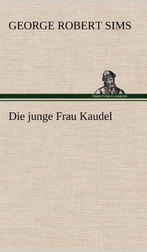 Die Junge Frau Kaudel [Hardcover]