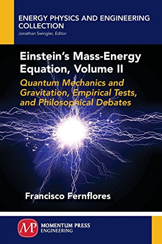 Einstein's Mass-Energy Equation, Volume Ii [Paperback]