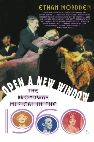 Open a New Window The Broadway Musical in the 1960s [Paperback]