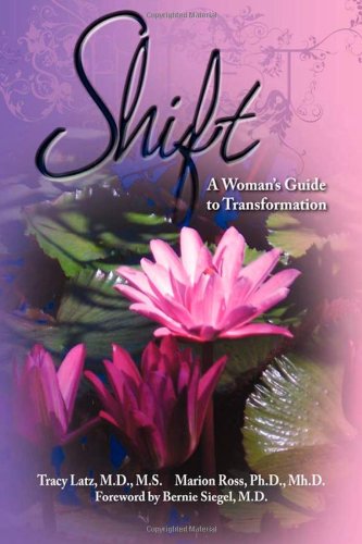 Shift A Woman's Guide to Transformation [Paperback]